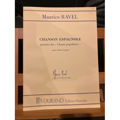Maurice Ravel Chanson Espagnole Chants Populaires Partition Chant Piano Durand