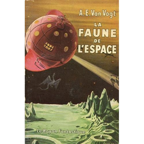 A.E. Van Vogt La Faune De L'espace 
