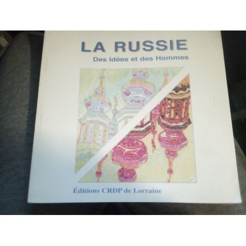 La Russie - Des Idées Et Des Hommes