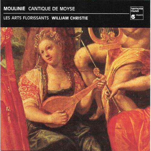 Étienne Moulinié : Cantique De Moÿse