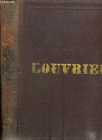 L Ouvrier Année 1906-1907 - Fumées De Gloire Par Jeanne De Coulomb, Le Cambrioleur De La Sureté, L Héritage De César Guerchoux Par Henry Bister, Le Grand Levier, L Abbé, La Mère Chaussée, L Oreille(...)