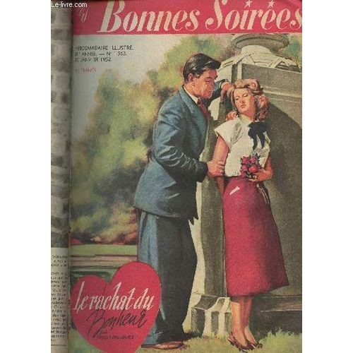 Les Bonnes Soirées - 31e Année N°1563 - 20 Janvier 1952 - Vous Êtes Sa Lumière - Lignes Et Reflets De La Mode D Hiver - Des Tricots Pour Tous - Quand Sa Majesté A La Jaunisse - La Politesse À Travers(...)