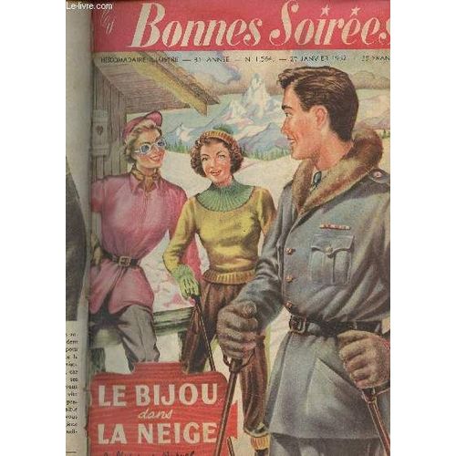 Les Bonnes Soirées - 31e Année N°1564 - 27 Janvier 1952 - La Culture Et Vous - Soyez Élégantes Sans Compromettre Votre Budget - Les Beaux Tricots Des Bonnes Soirées - Une Belle Cafetière Pour Sa(...)