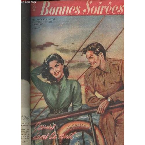 Les Bonnes Soirées - 31e Année N°1569 - 2 Mars 1952 - Mademoiselle Un Nom Aux Mille Saveurs - Le Manteau Est De Toutes Les Saisons - Quand Sa Majesté Récompense Ses Enfants - En Carème, Le Plat Maigre(...)