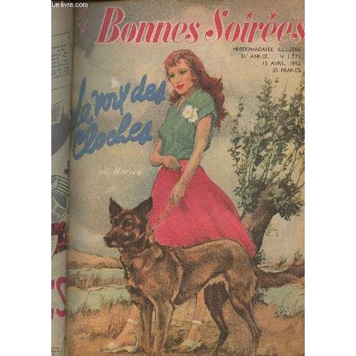 Les Bonnes Soirées - 31e Année N°1575 - 13 Avril 1952 - Joyeuses Pâques, Leur Message - Tricots De Pâques - Quand Sa Majesté Subjugue Le Plafonneur - L Oeuf De Pâques Des Cordons Bleus - Les Lectrices(...)