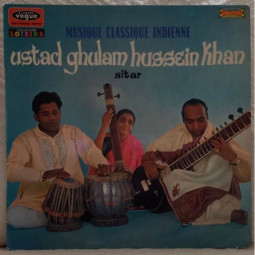 Ustad Ghulam Hussein Khan - Musique Classique Indienne / Sitar