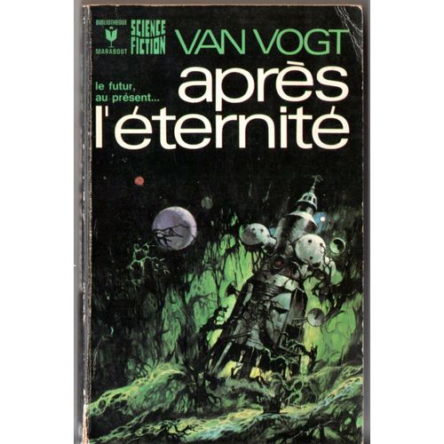 A.E. Van Vogt, Après L'éternité 