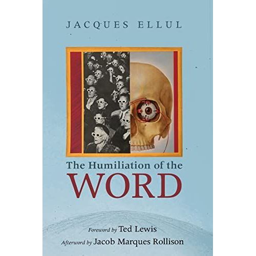 The Humiliation Of The Word