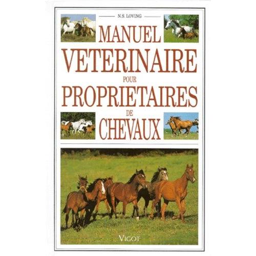 Manuel Vétérinaire Pour Propriétaires De Chevaux