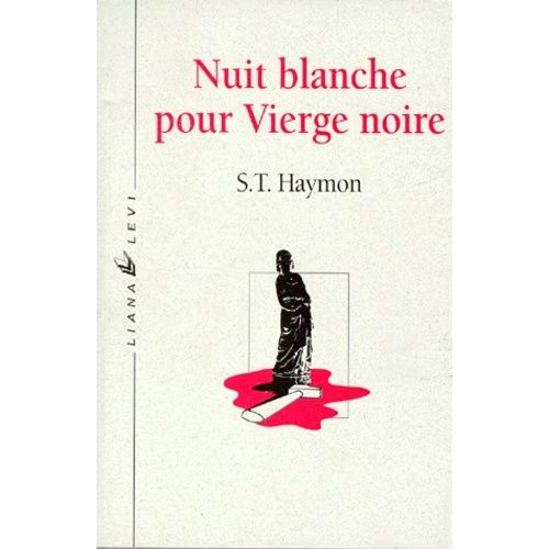 Nuit Blanche Pour Vierge Noire