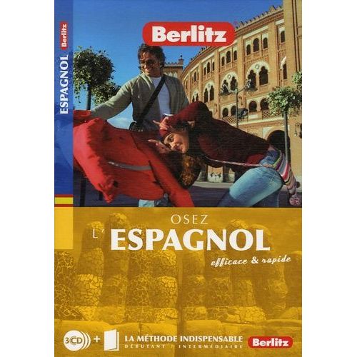 Osez L'espagnol - Efficace Et Rapide (3 Cd Audio)