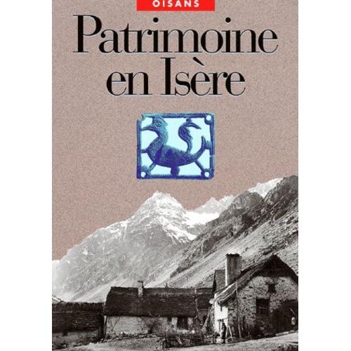 Patrimoine En Isère - Oisans