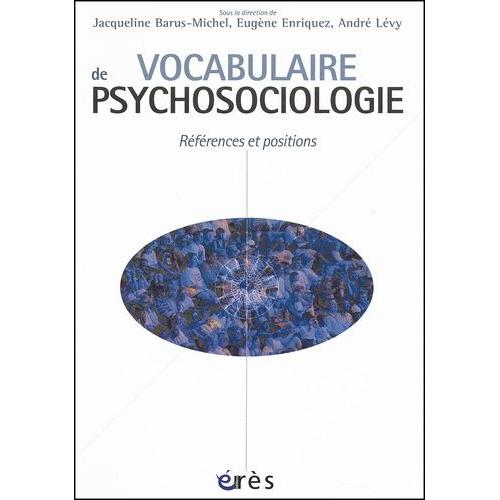 Vocabulaire De Psychosociologie - Références Et Positions