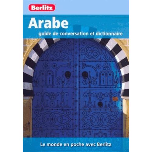 Arabe - Guide De Conversation Et Dictionnaire