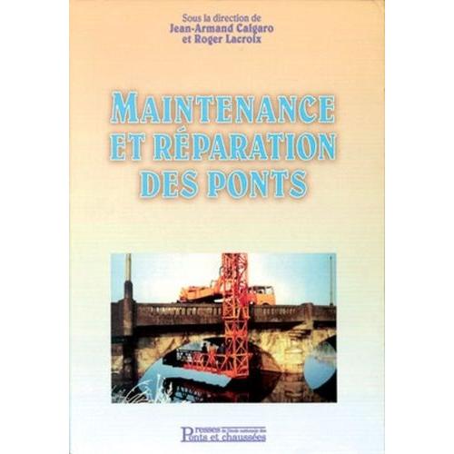 Maintenance Et Réparation Des Ponts