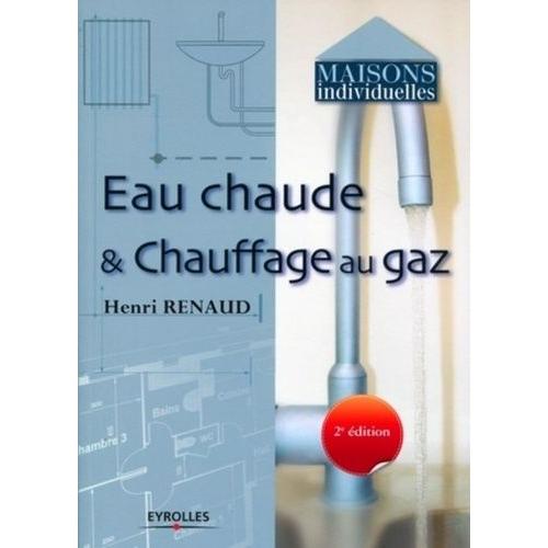 Eau Chaude & Chauffage Au Gaz