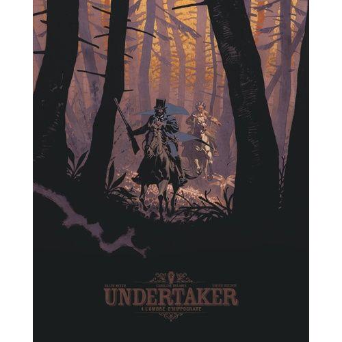 Undertaker Tome 4 - L'ombre D'hippocrate