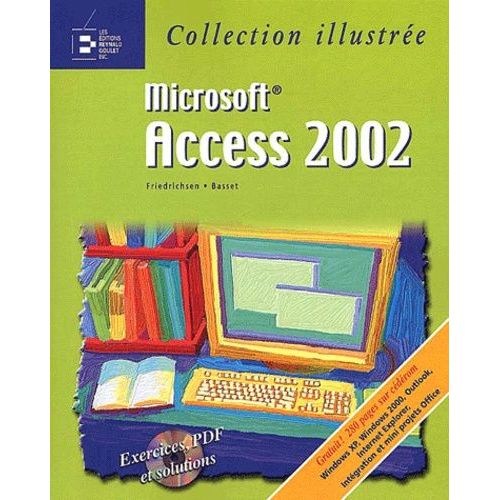 Microsoft Access 2002 - Avec Cd-Rom