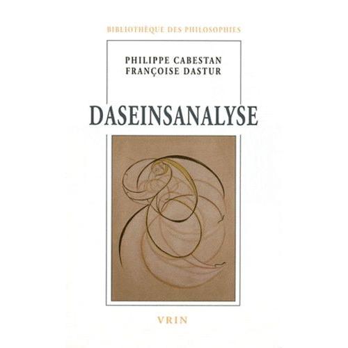 Daseinsanalyse - Phénoménologie Et Psychiatrie