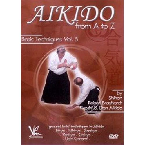 Aikido From A To Z Basic Techniques Vol.5