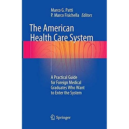 The American Health Care System