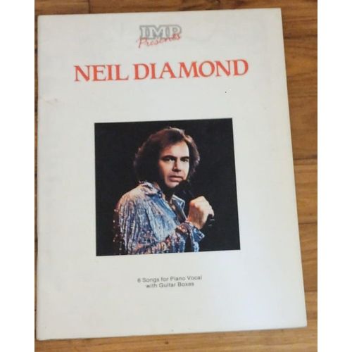 Imp Presents Neil Diamond - 6 Songs For Piano Vocal With Guitar Chords