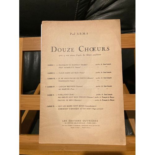 Paul Arma 12 Choeurs Pour 4 Voix Mixtes Des Thèmes Populaires Ed. Ouvrières Cahier Iv