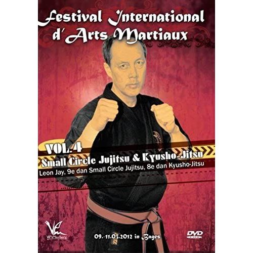 Festival International D'arts Martiaux Vol.4 Small Circle Jujitsu & Kyusho-Jitsu