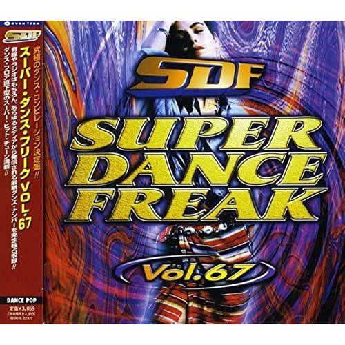 Super Dance Freak Vol.67