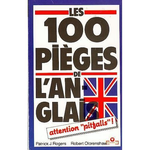 Les 100 Pièges De L'anglais