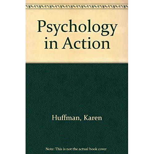Psychology In Action Fourth Edition And Student Ctb Ibm To Accompany Psychology In Action, Fourth Edition And Cd-Rom To Accompany Psychology In Action Fourth Edition