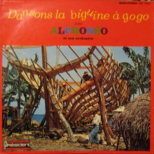 Alphonso Et Son Orchestre ¿ Dansons La Biguine A Gogo