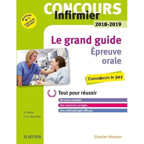 Le Grand Guide Concours Infirmier - Epreuve Orale