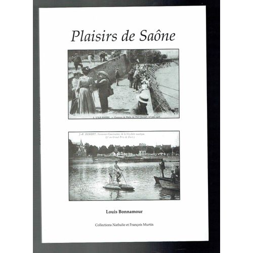 Louis Bonnamour -  Plaisirs De Saône -  Collections Nathalie Et François Murtin