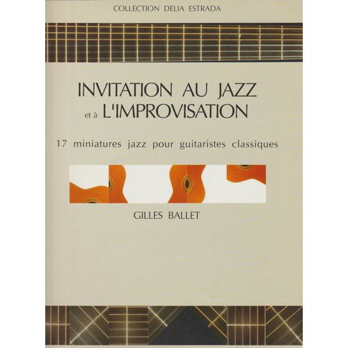 Invitation Au Jazz Et À L'improvisation Gilles Ballet Collection Delia Estrada