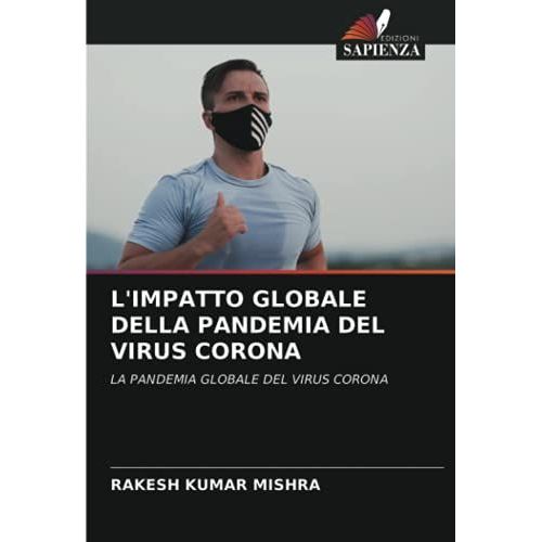 L'impatto Globale Della Pandemia Del Virus Corona