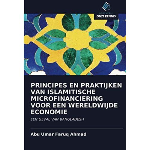 Principes En Praktijken Van Islamitische Microfinanciering Voor Een Wereldwijde Economie