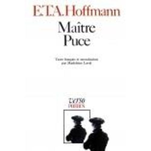 Intégrale Des Contes Et Récits / Hoffmann Tome 4 - Maître Puce - Conte En Sept Aventures Survenues À Deux Amis