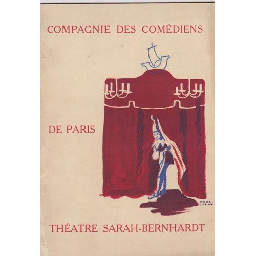 Programme Compagnie Des Comédiens De Paris -  Théâtre De La Ville - Sarah Bernhardt - 1936 6 Rozenberg L La Chanson D'asie - Sylvie D'yd - Rognoni - Paul Bernard  - Jacques Grétillat - Soria 