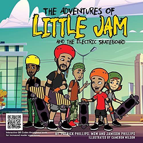 The Adventures Of Little Jam: And The Electric Skateboard
