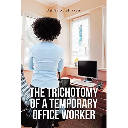 The Trichotomy Of A Temporary Office Worker