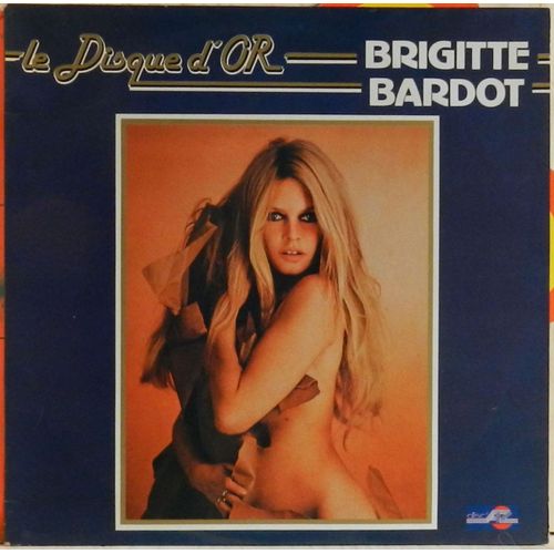 Brigitte Bardot: Le Disque D'or