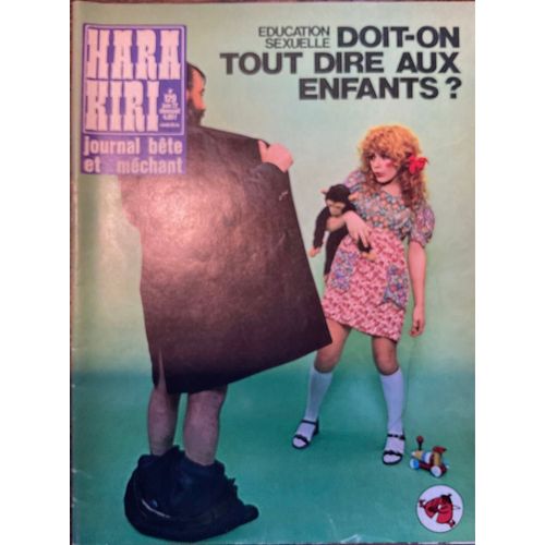Hara Kiri-Journal Bête Et Méchant-Numéro129, Juin 72. Éducation Sexuelle : Doit-On Tout Dire Aux Enfants