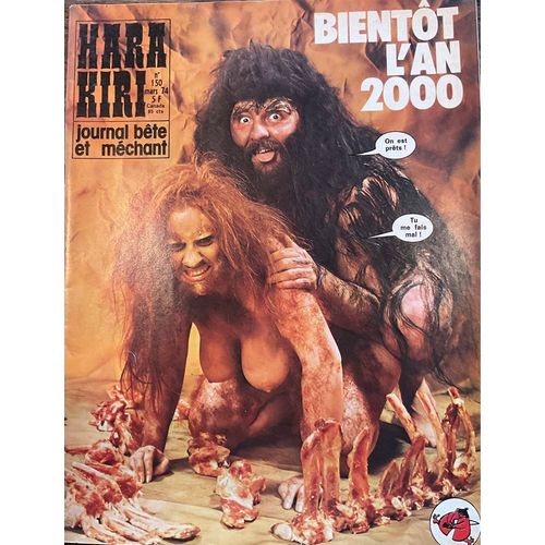 Hara Kiri-Journal Bête Et Méchant-Numéro 150- Mars 74- Bientôt L¿An 2000