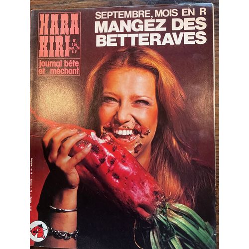 Hara Kiri-Journal Bête Et Méchant-Numéro 156-Sept 74- Septembre, Mois En R : Mangez Des Betteraves