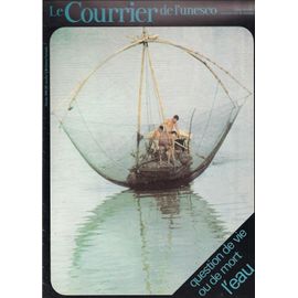 Le Courrier De L'unesco Février 1978: Question De Vie Ou De Mort: L'eau
