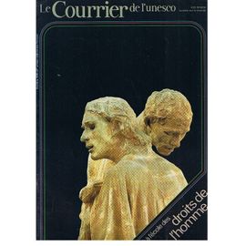 Le Courrier De L'unesco Octobre 1978: A L'école Des Droits De L'homme - Education Et Désarmement - Goya, Un Art Qui Témoigne Contre La Cruauté Et L'injustice - Tchernychevski.