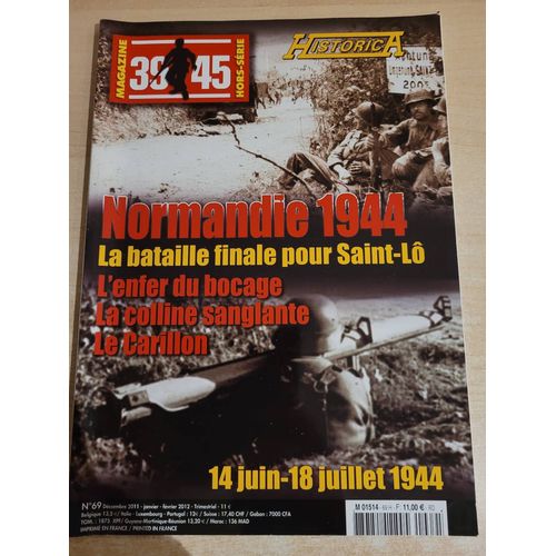 Magazine 39 / 45 Hors Série ( Historica N° 11 ) : Normandie 1944 (14 Juin-18 Juillet 1944). Tome 2. N° 69