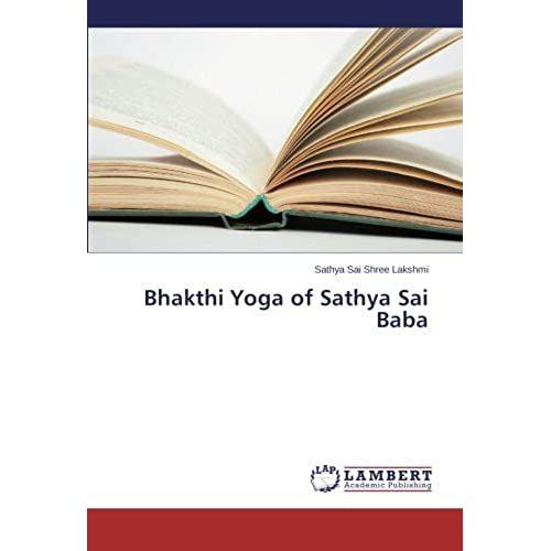 Bhakthi Yoga Of Sathya Sai Baba