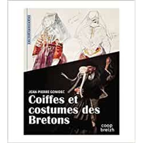 Coiffes Et Costumes Des Bretons
